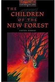 The Children of the New Forest (Oxford Bookworms Library, Stage 2)