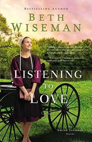 Listening to Love (Amish Journey, Bk 2)