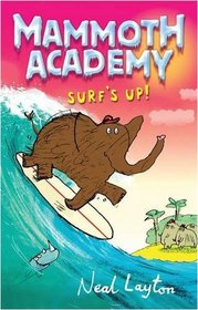 Surf's Up: v. 4 (Mammoth Academy)
