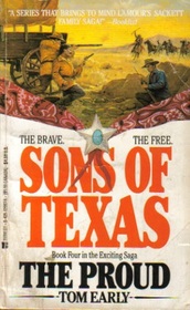 The Proud (Sons of Texas, No 4)