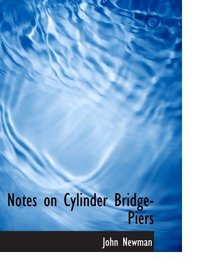 Notes on Cylinder Bridge-Piers