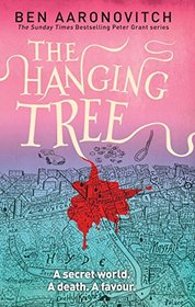 The Hanging Tree (Peter Grant, Bk 6)