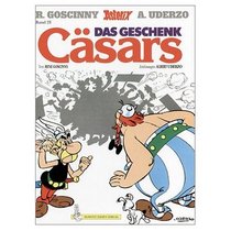 Asterix: Das Geschenk Caesars (German edition of Asterix and Caesar's Gift)