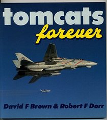 Tomcats Forever (Osprey Colour Series)