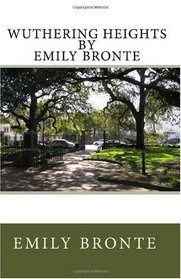 Wuthering Heights by Emily Bronte