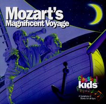Mozart's Magnificent Voyage with CD (Audio) (Classical Kids)