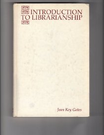 Introduction to Librarianship (McGraw-Hill series in library education)