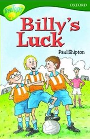 Oxford Reading Tree: Stage 12:TreeTops: More Stories A: Billy's Luck