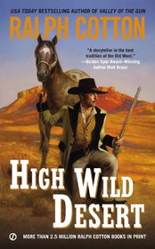 High Wild Desert (Ralph Cotton Western Series)
