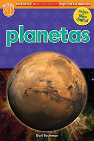 Lector de Scholastic Explora tu Mundo Nivel 1: Planetas: (Spanish language edition of Scholastic Discover More Reader Level 1: Planets) (Spanish Edition)
