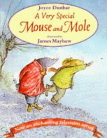A Very Special Mouse and Mole (Mouse and Mole)
