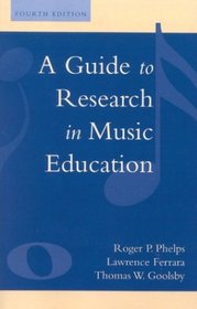 A Guide to Research in Music Education