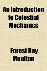 An Introduction to Celestial Mechanics