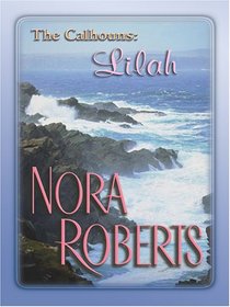 For the Love of Lilah: The Calhouns (Wheeler Large Print Book Series)