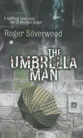 The Umbrella Man (Ulverscroft Large Print Series)