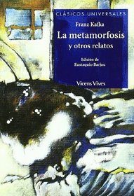 La Metamorfosis y Otros Relatos / The Metamorphosis and other Stories (Clasicos Hispanicos) (Spanish Edition)