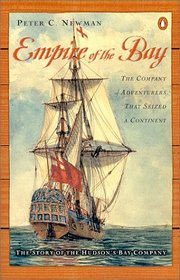 Empire of the Bay: The Company of Adventurers That Seized a Continent