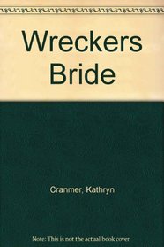 Wreckers Bride