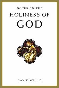 Notes on the Holiness of God