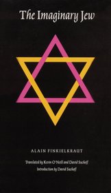 The Imaginary Jew (Texts and Contexts)