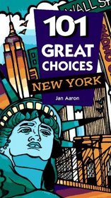 101 Great Choices New York: New York