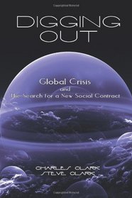 Digging Out: Global Crisis and The Search for a New Social Contract