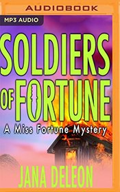 Soldiers of Fortune (Miss Fortune Mysteries)