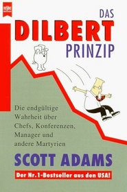 Das Dilbert Prinzip (German Edition)