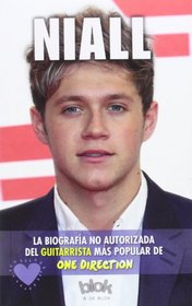 Niall. Biografia no autorizada (Spanish Edition)