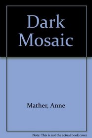 Dark mosaic