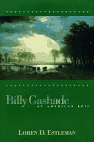 Billy Gashade: An American Epic