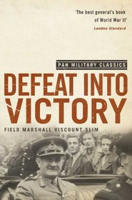 Defeat Into Victory: Pan Military Classics Series