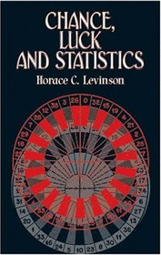 Chance, Luck, and Statistics