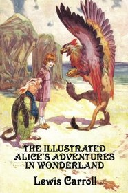 TThe Illustrated Alice's Adventures in Wonderland