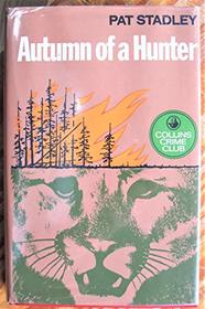 Autumn of a Hunter