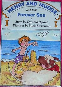 Henry and Mudge and the Forever Sea (Henry and Mudge, Bk 6)