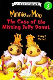 Minnie and Moo: The Case of the Missing Jelly Donut (I Can Read Book 3)