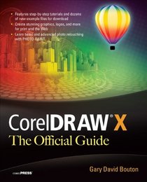 CorelDRAW X The Official Guide