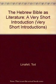 The Hebrew Bible As Literature: A Very Short Introduction (Very Short Introductions)