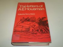 The letters of A. E. Housman;