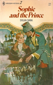 Sophie and the Prince (Harlequin Masquerade Historical, No 7)
