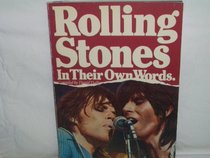 Rolling Stones: In Their Own Words