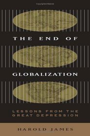 The End of Globalization : Lessons from the Great Depression