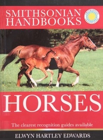 Horses (Smithsonian Handbooks)