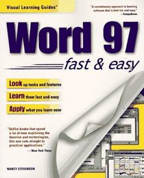 Word 97: Fast  Easy (Visual Learning Guides)