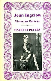 Jean Ingelow: Victorian Poetess