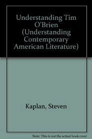 Understanding Tim O'Brien (Understanding Contemporary American Literature)