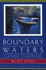 Boundary Waters Canoe Camping: Canoe Camping with Style