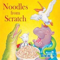 Noodles from Scratch