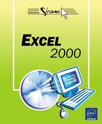 Microsoft Excel 2000, collection SESAME pour debutants, in french, en francais
